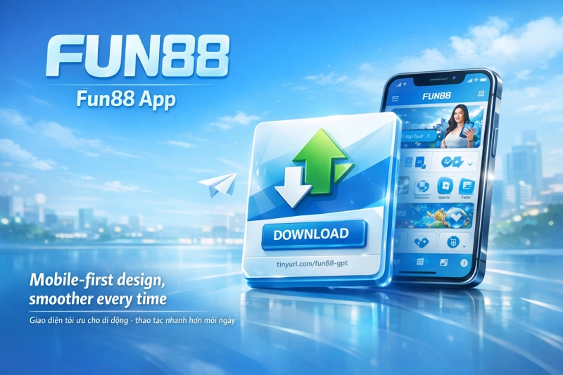 so sánh app Fun88 và web trình duyệt di động giao diện tốc độ